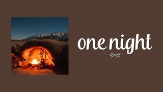 Griff - One Night (Lyric)