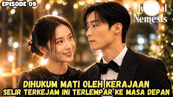 MY ROYAL NEMESIS EPISODE 9 SUB INDO