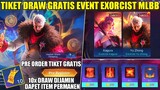 CARA DAPATKAN TIKET DRAW GRATISAN EVENT URBAN EXORCIST MLBB!! 10X DRAW DI JAMIN DAPET ITEM PERMANEN