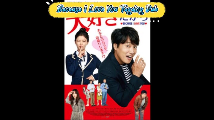"Because I Love You" (2017) Korean Movie Tagalog Dub