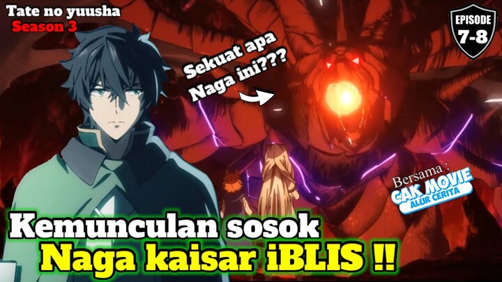 Kemunculan sosok naga kaisar iblis | tate no yuusha no nariagari season 3