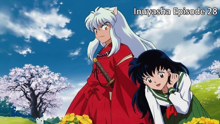 Inuyasha Episode 28 | Subtitle Indonesia