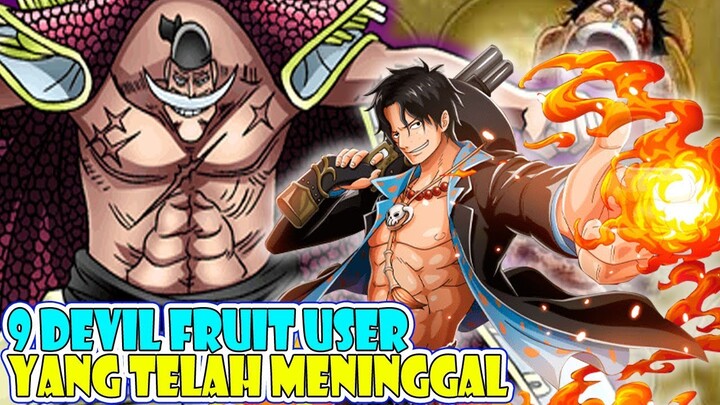 Inilah 9 Karakter Pengguna Kekuatan Devil Fruit Yang Telah Meninggal (One Piece)