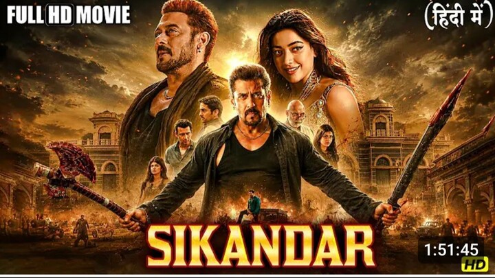 Sikandar Bollywood Blockbuster Full Hindi Movie | Salman Khan, Rashmika Mandanna | Full Movies