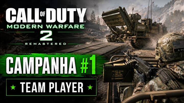 Call of Duty Modern Warfare 2 Remaster — CAMPANHA #1 | Team Player