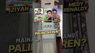 Adu Mainan! Ziyan vs Bobacot vs Medy Renaldy: Mainan Siapa Terkeren? | MRI PanSos Kap #Shorts