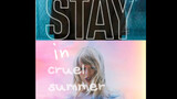 [Song Adaptation] STAY In Cruel Summer