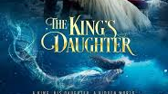 The King's Daughter (2022)