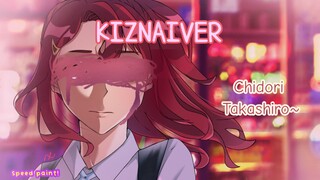 (KIZNAIVER) Fanart Chidori Takashiro Heroine yang tertukar~harusnya aku yang disana [speedpaint]