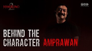 KIKI NARENDRA sebagai AMPRAWAN I Behind The Character Mangkujiwo 2