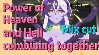 [Takt Op. Destiny]  Mix cut | Power of Heaven and Hell combining together
