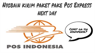 Kirim paket pake Pos Express Next Day|| 1 hari sampe tujuan??