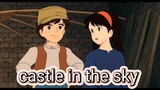 POV: anime ghibli + lagu: penjaga hati || castle in the sky