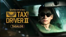 Taxi Driver 2| Tagalog Dubbed Episode 1