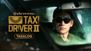 Taxi Driver 2| Tagalog Dubbed Episode 2