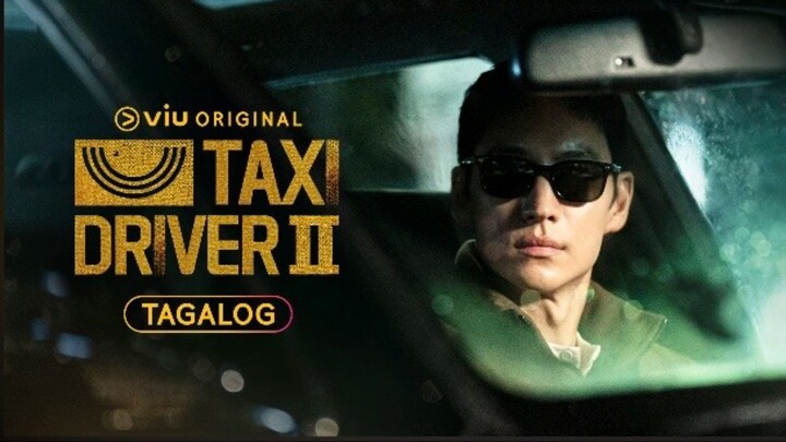 Taxi Driver 2| Tagalog Dubbed| Episode 5