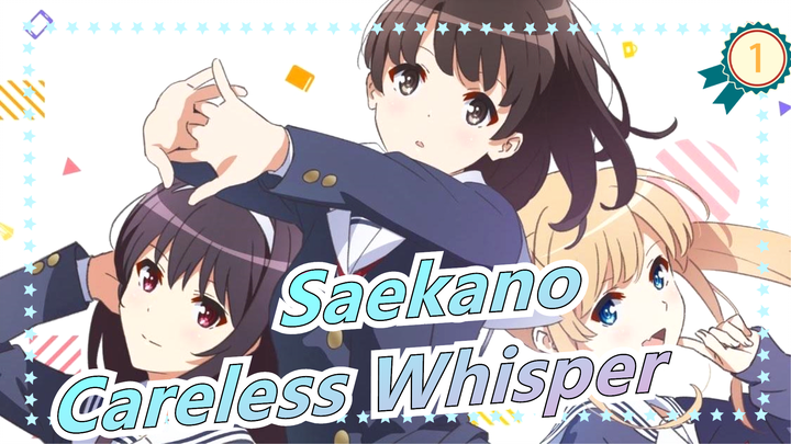 Saekano: How to Raise a Boring Girlfriend|Sister Album-Careless Whisper_1