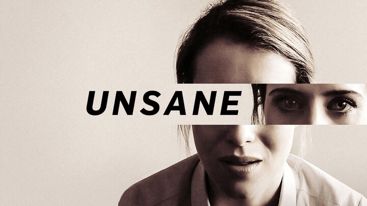 Unsane (2018) - SUB INDO