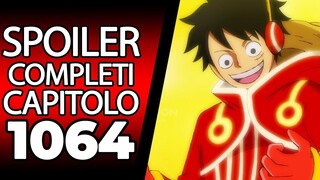 ONE PIECE SPOILER 1064 (COMPLETI): CHE GODURIA QUESTO CAPITOLO! NOI FACCIAMO IL TIFO PER LORO