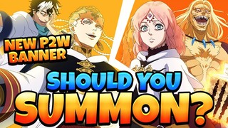 *NEW CODE* 2 DAYS! SHOULD YOU SUMMON FOR THE NEW UNITS & NEW P2W BANNER | Black Clover Mobile