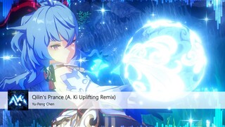 Qilin's Prance 「바위를 넘는 기린」 (A. Ki Uplifting Remix) 《Genshin》