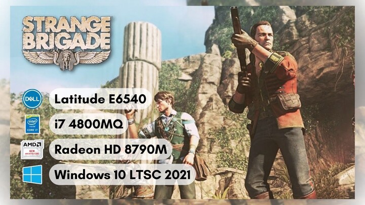 Strange Brigade Gameplay Dell #E6540 - #RadeonID #LegacyGCN #21.1.1