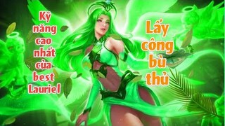 Học kỹ năng đỉnh cao nhất để trở thành Best Lauriel