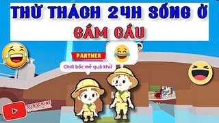 PLAY TOGETHER | THỬ THÁCH 24H Sống Ở GẦM CẦU - Trò Chơi Nói Thật