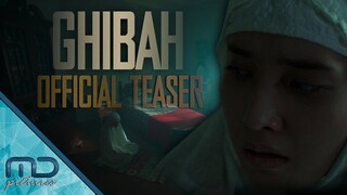 Ghibah - Official Teaser | Coming Soon 2020