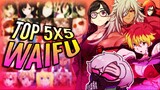 TOP 5x5 WAIFU 🥵 Anime Edition ✶ Part 2 「Jinn-X」