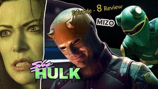 SHE HULK | Episode 8 | MIZO Review