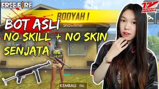 BOT PAKE SENJATA GOSONG BISA BOOYAH - FREE FIRE INDONESIA