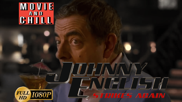 Jhonny English 3 : Strikes Again (2018) 1080P [HD]