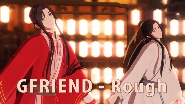 [MMD·3D] [สวรรค์ประทานพร] ฮวาเฉิง X เซียเลียน | BGM : Rough