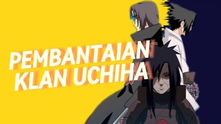 TUJUH FAKTA PEMBANTAIN KLAN UCHIHA!!! ANIME NARUTO