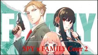 SPY x FAMILY Cour 2 anime song