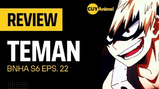 KEKUATAN BERNAMA TEMAN‼️REVIEW BNHA S6 EPS 22