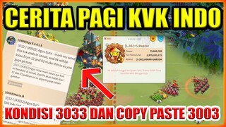 CERITA PAGI KONDISI 3033 DAN COPY PASTE LKC 3003 !! WAR KVK KD INDO ROK !!