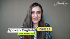 Spoken English course by Aleena Rais - Class 17
