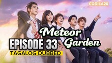 Meteor Garden Episode 33 Tagalog