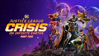 Justice League Crisis On Infinite Earths - Part Two (2024) الترجمة العربية