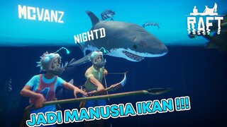 DUNIA BARU DALAM AIR ??!! KITA DIMAKAN HIU !!! - RAFT #12 bareng @NightD