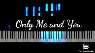 【ピアノカバー】 Only Me and You-Vehnee Saturno-PianoArr.Trician-PianoCoversPPIA-Synthesia