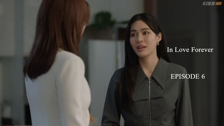 (ENG SUB) In Love Forever Episode-6