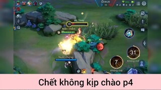 Chết không kịp chào p4