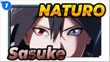 NATURO|【Hoành tráng lắm nha】Đã mắt với Sasuke!_1