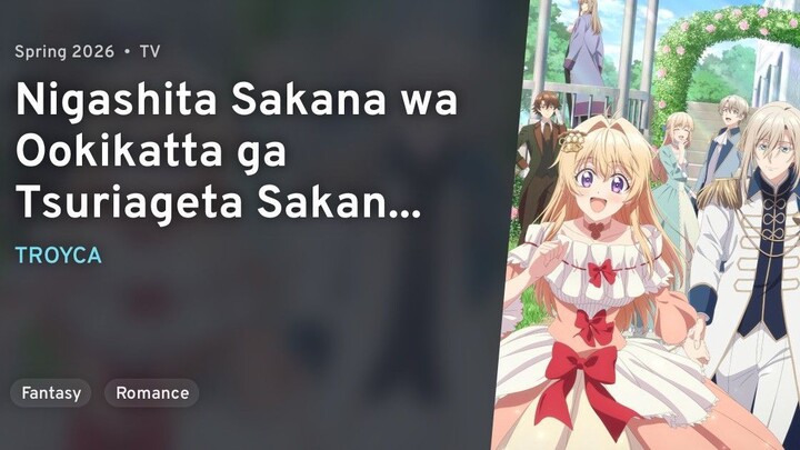 EP 1 - Nigashita Sakana wa Ookikatta ga Tsuriageta Sakana ga Ookisugita Ken Sub