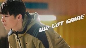 WE GOT GAME Episode 1 Tagalog Dubbed