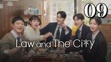🇰🇷EP. 9 LAW AND THE CITY (2025) | ENG SUB | Law/Romance/Drama