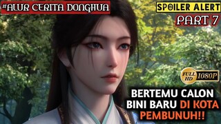 BERTEMU CALON BINI BARU - Alur Cerita Film Animasi Donghua Cina Yuan Long Season 2 | Part 7